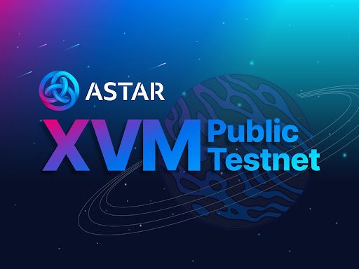 Astar Network’s XVM feature launches on public testnet
